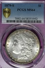 1879 S PCGS MS64 MORGAN SILVER DOLLAR #B52371