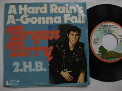 BRYAN FERRY A Hard Rain's A-Gonna Fall 45 7