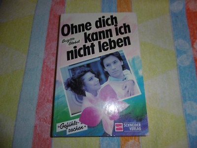 Ohne dich kann ich nicht leben