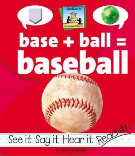 Compound Words Ser Base Ball Baseball By Amanda Rondeau 2004 