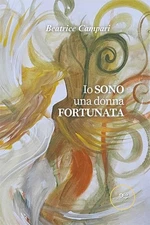 Beatrice Campari Io sono una donna fortunata (Paperback) (UK IMPORT)