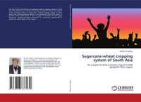 Sugarcane-Wheat Cropping System Of South Asia Rattan Lal Yadav