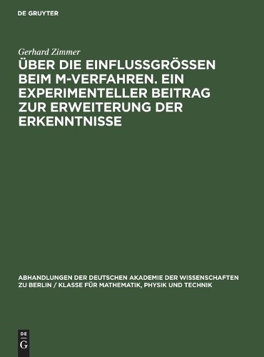 Gerhard Zimmer Über Die Einflussgrössen Beim M-Verfahren. Ein Experim (Hardback)