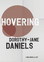 Dorothy-Jane Daniels | Hovering | Taschenbuch | Englisch (2022) | Luna Novella