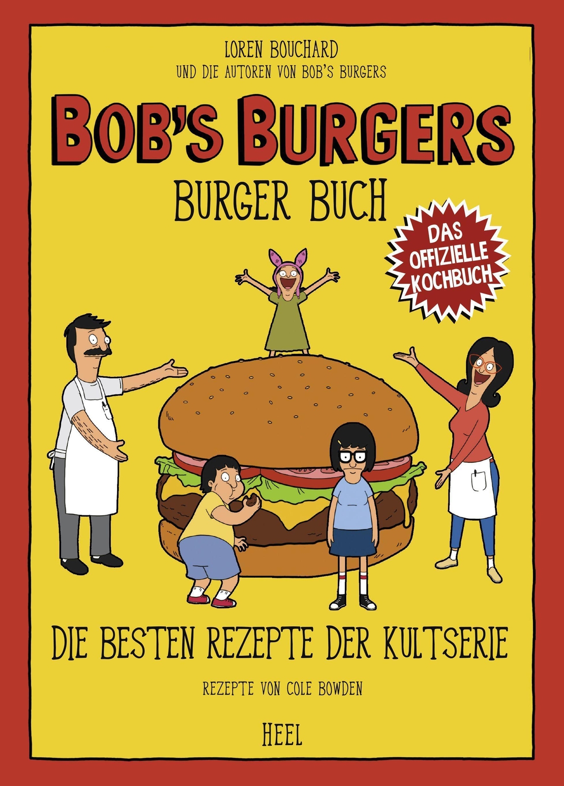 Bob's Burgers Burger Buch Lauren Bouchard Et. Al.