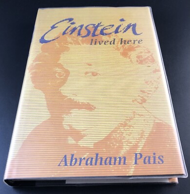 EINSTEIN LIVED HERE by A. Pais-Physics/Relativity/Illust/NEW/HB/DJ/ Vh7