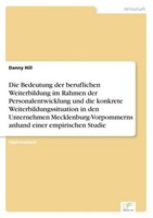 Die Bedeutung Der Beruflichen Weiterbildung Im Rahmen Der Personalentwicklung Un
