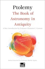 The Book of Astronomy in Antiquity (Concise Edition) (Foundations)