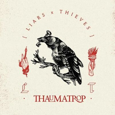 LIARS & THIEVES - Thaumatrop - Digipak-CD - 165767