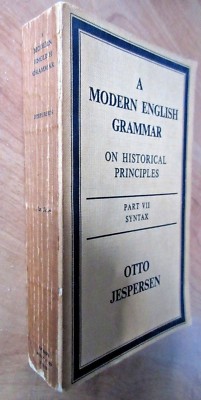 Modern English Grammar on Historical Principles: Part VII Syntax