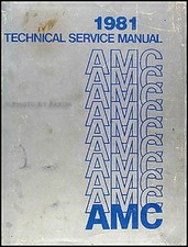 1981 Amc Technical Service Manual Original Eagle Spirit Concord Repair Shop