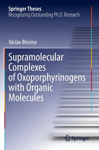 VáClav B¿Ezina | Supramolecular Complexes Of Oxoporphyrinogens With Organic...-image
