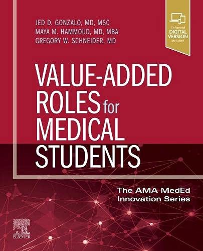 Value-Added Roles for Medical Students (The AMA, Gonzalo,#