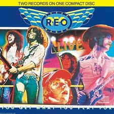 REO SPEEDWAGON - Live-You Get What You Play For CD New 