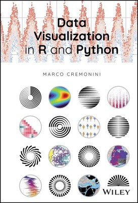 Data Visualization in R and Python, Hardcover by Cremonini, Marco, Brand New,...