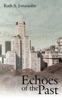Ruth S. Jonassohn | Echoes Of The Past | Taschenbuch | Englisch (2010)