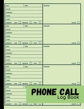 Phone Call Log Book: Phone Call and Voicemail Recording Notebook With Over 500 C