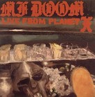 Live from Planet X by MF Doom (CD, Mar-2005, Nature Sounds)
