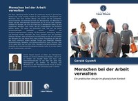 Menschen Bei Der Arbeit Verwalten | Buch | 9786203374353