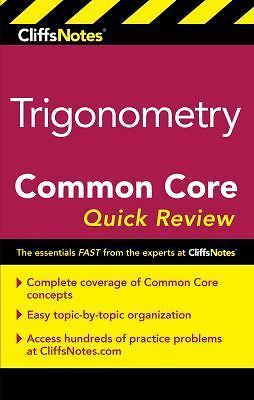 Cliffsnotes Trigonometry Common Core Quick Review by Koswatta, M. Sunil R.