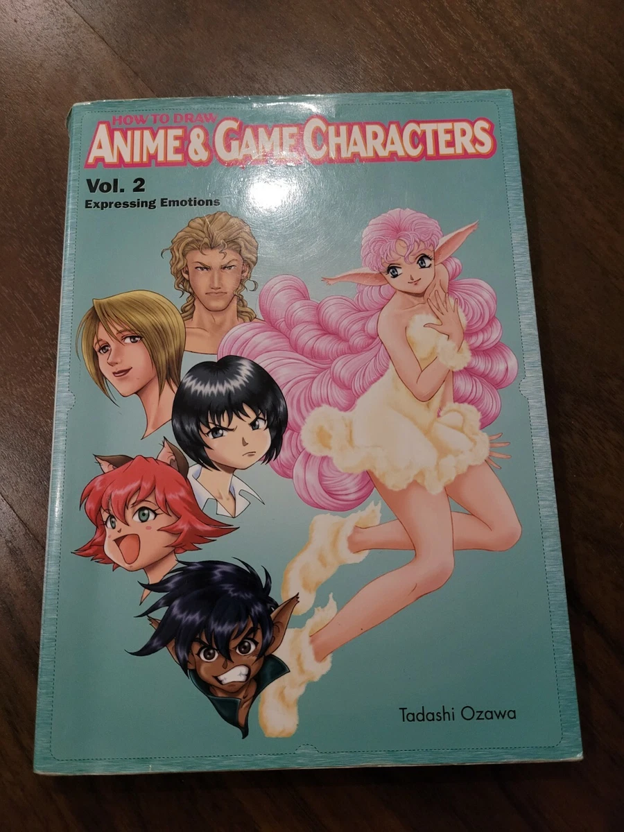 HOW TO DRAW ANIME & GAME CHARACTERS VOL 2 Expressing Emotions Tadashi Ozawa EUC