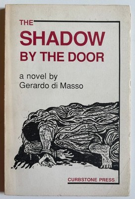 Shadow By The Door - Geraldo Di Masso (Curbstone 1988) Argentine Guerrilla Novel