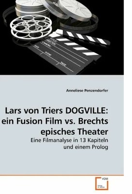 Lars von Triers DOGVILLE: ein Fusion Film vs. Buch VDM Verlag Dr. Müller