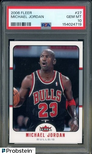 2006 Fleer Basketball #27 Michael Jordan Chicago Bulls HOF PSA 10 GEM MINT