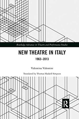 New Theatre in Italy: 1963-2013 by Valentina Valentini (Paperback, 2020)