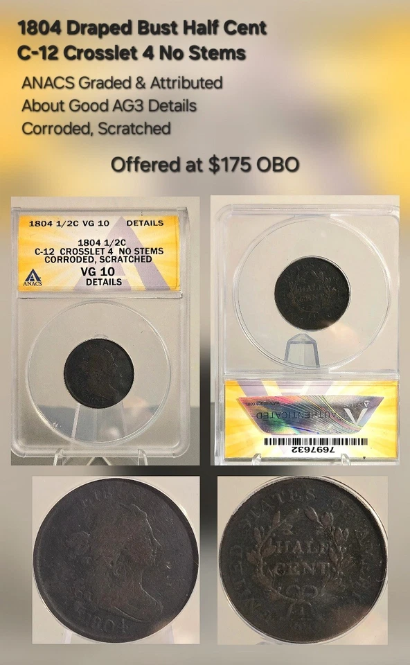 1804 1/2C Draped Bust Half Cent C-12 Crosslet 4 No Stems ANACS VG10 Details - Image 2 of 4