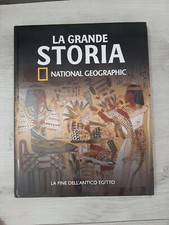 LA GRANDE STORIA - NATIONAL GEOGRAPHIC n  3 - La Fine Dell'antico Egitto