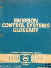  Pro Tech Direct Emission Control System Glossary GM  Chevrolet  Training  1986