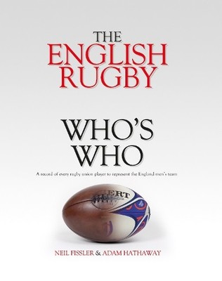 The English Rugby Who's Who: A recor..., Hathaway, Adam