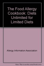 The Food Allergy Cookbook: Diets Unlimite…