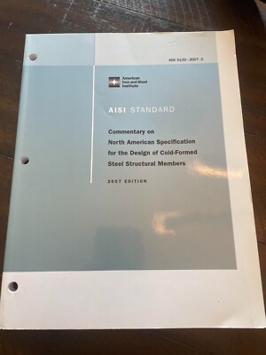 AISI Standard Commentary North American Specification Cold-Formed 2007