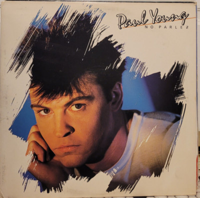 Paul Young - No Parlez  LP  Columbia Records BFC 38976   VERY NICE!