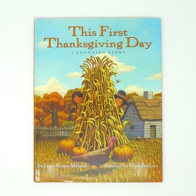 This First Thanksgiving Day, A Counting Book by Laura Krauss Melmed (2001)