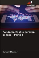 Surabhi Shanker | Fondamenti Di Sicurezza Di Rete - Parte I | Taschenbuch (2024)