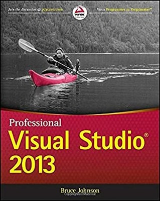 Professional Visual Studio 2013 Paperback Bruce Johnson