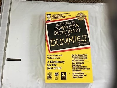 Illustrated Computer Dictionary For Dummies, 2e by Gookin 156884218X