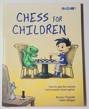 Chess for Children by Helen Milligan and Murray Chandler like new condition