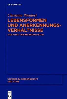 Christina Pinsdorf Lebensformen und Anerkennungsverhältnisse (Hardback)