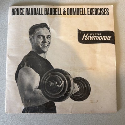1940s Barbell & Dumbbell  Exercises Manual Bruce Randall Booklet Wards HAWTHORNE