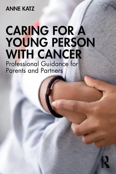 Anne Katz | Caring For A Young Person With Cancer | Taschenbuch | Englisch-image