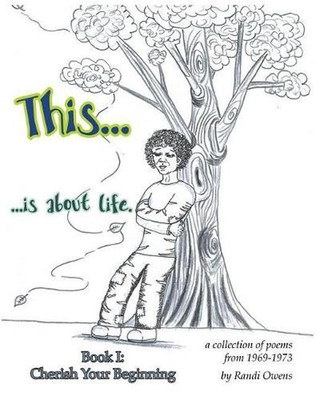This ... is About Life.: Cherish Your Beginning by Randi Owens (English) Paperba