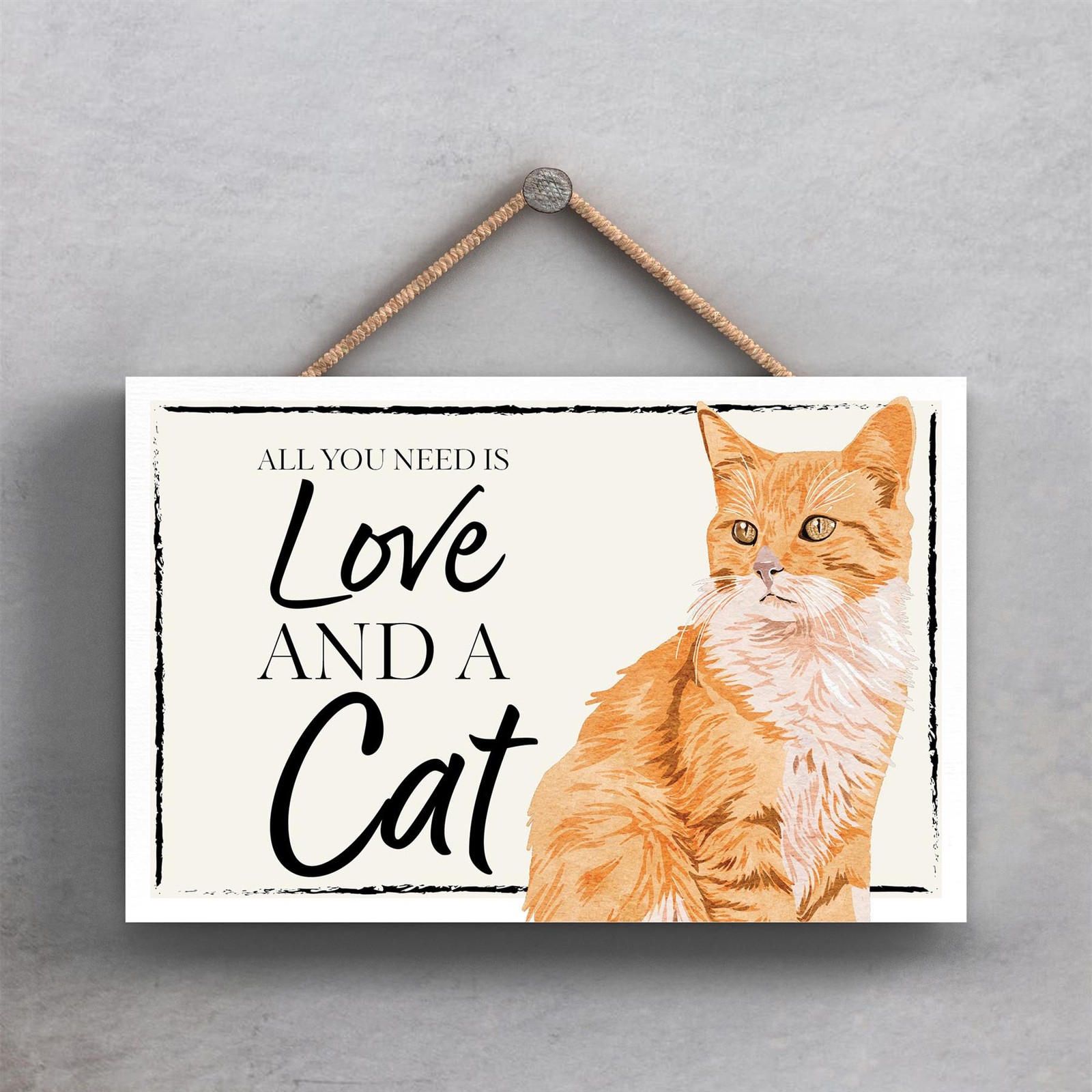 Ginger Cat & Love Is Alll You Need Cat Home Decor Giftware Wooden Hanging Plaque