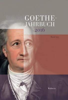 Goethe-Jahrbuch 133, 2016 | Jochen Golz (u. a.) | Deutsch | Buch | 293 S. | 2017