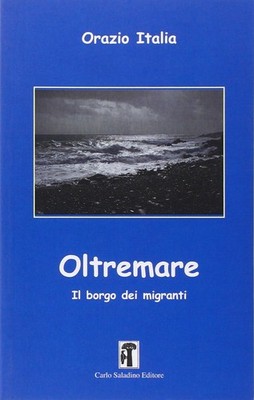 Orazio Italia Oltremare. Il borgo dei migranti (Paperback) (UK IMPORT)