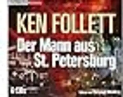 Der Mann aus St. Petersburg -  Ken Follett [6 CDs]