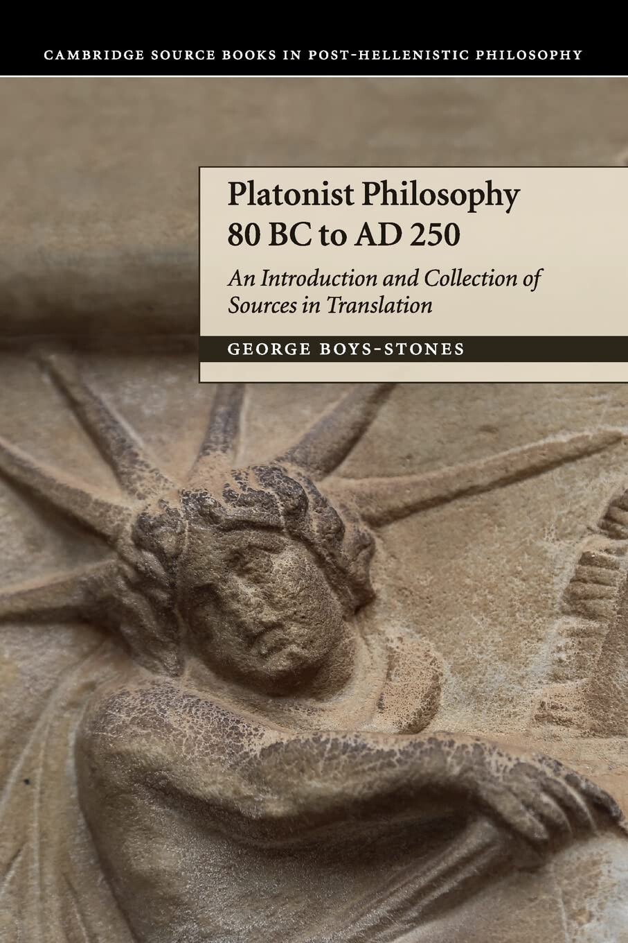 Platonist Philosophy 80 BC to AD 250 - George - Cambridge, 2019